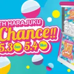 2026年GWは原宿で運だめし！高さ2.4mの巨大ガチャ「モンスターカプセル」を体験すべき3つの理由